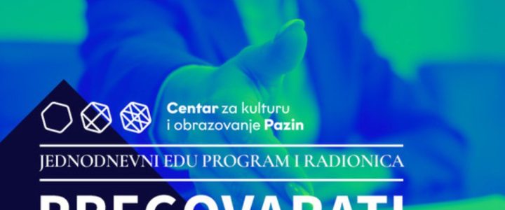 Pregovarati pametnije – jednodnevna edukativna radionica